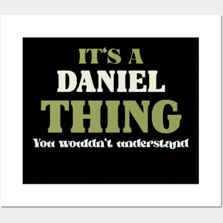 It's a Daniel Thing You Wouldn't Understand Posters and Art